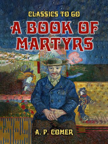 A Book Of Martyrs - A. P. Comer