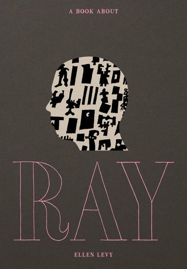 A Book about Ray - Ellen Levy