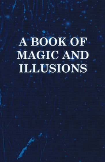 A Book of Magic and Illusions - ANON