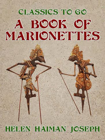 A Book of Marionettes - Helen Haiman Joseph