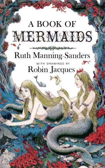 A Book of Mermaids - Ruth Manning-Sanders