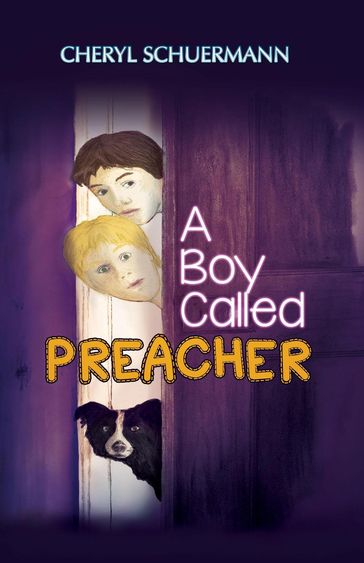 A Boy Called Preacher - Cheryl Schuermann
