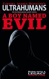 A Boy Named Evil