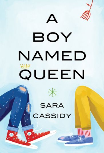 A Boy Named Queen - Sara Cassidy