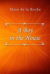 A Boy in the House