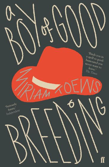 A Boy of Good Breeding - Miriam Toews