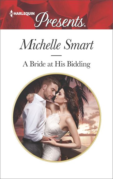 A Bride at His Bidding - Michelle Smart