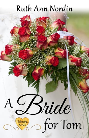 A Bride for Tom - Ruth Ann Nordin