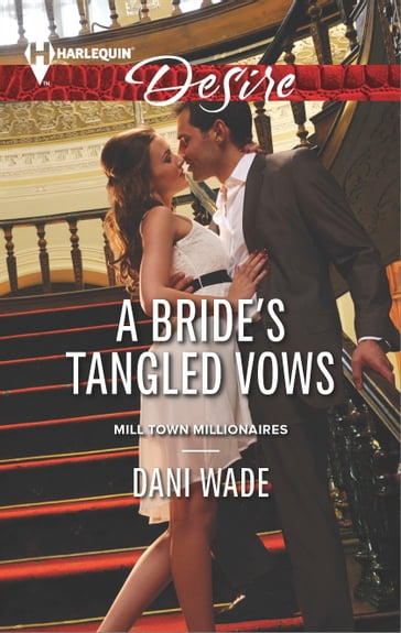 A Bride's Tangled Vows - Dani Wade