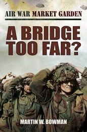 A Bridge Too Far?