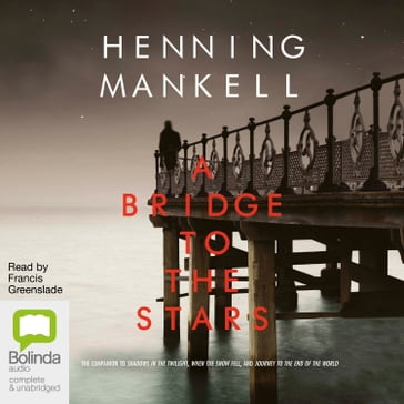 A Bridge to the Stars - Henning Mankell