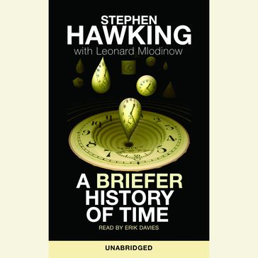 A Briefer History of Time - Stephen Hawking - Leonard Mlodinow
