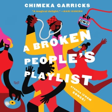 A Broken People's Playlist - Chimeka Garricks