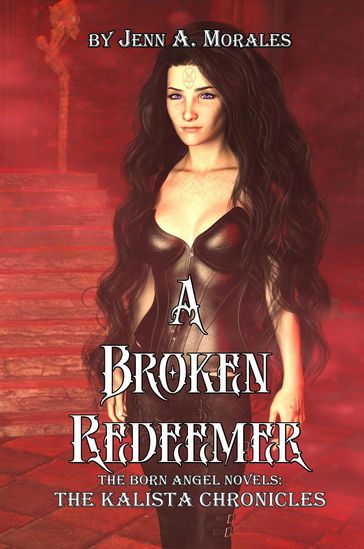 A Broken Redeemer - Jenn A. Morales