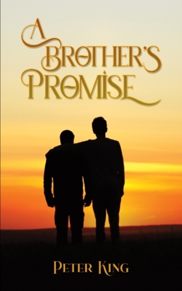 A Brother's Promise - Peter King