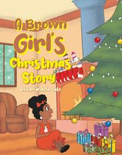 A Brown Girl s Christmas Story