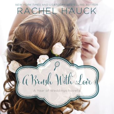 A Brush with Love - Rachel Hauck