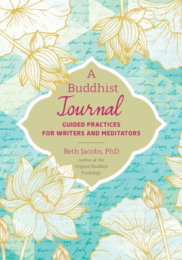 A Buddhist Journal - Ph.D. Beth Jacobs