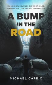 A Bump in the Road