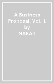 A Business Proposal, Vol. 1