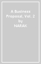 A Business Proposal, Vol. 2