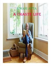 A CHASTE LIFE