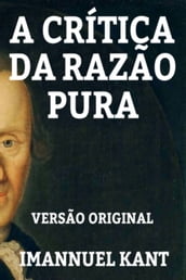 A CRÍTICA DA RAZÃO PURA