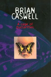 A Cage of Butterflies