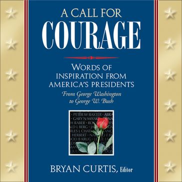 A Call for Courage - Bryan Curtis