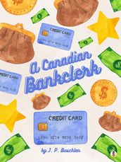 A Canadian Bankclerk