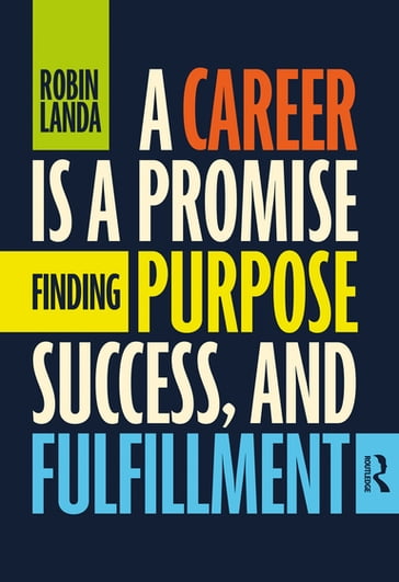 A Career Is a Promise - Robin Landa