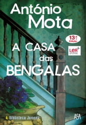 A Casa das Bengalas