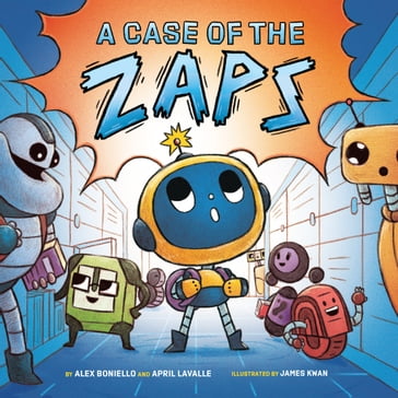 A Case of the Zaps - Alex Boniello - April Lavalle