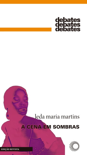 A Cena em Sombras - Leda Maria Martins - Laura Cavalcanti Padilha