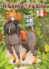 A Centaur s Life Vol. 14