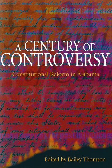 A Century of Controversy - Anne Permaloff - Bradley Moody - G. Alan Tarr - H. Bailey Thomson - Harvey H. Jackson - Howard P. Walthall - Jr. James W. Williams - Joe A Sumners - Robert Martin Schaefer - Samuel L. Webb - Wayne Flynt - William H. Stewart