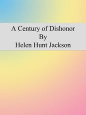 A Century of Dishonor