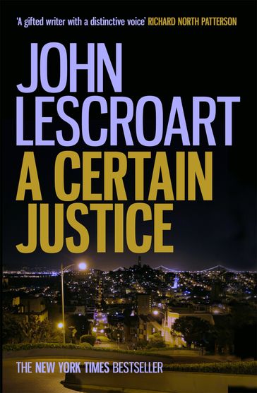 A Certain Justice - John Lescroart