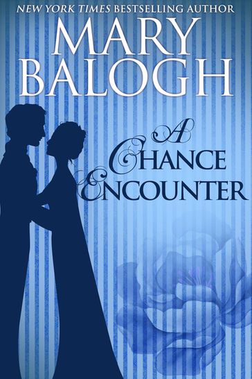 A Chance Encounter - Mary Balogh