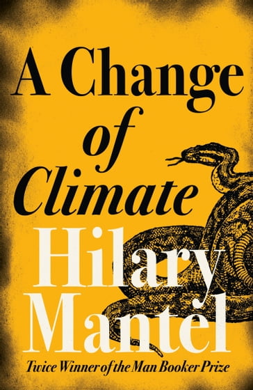 A Change of Climate - Hilary Mantel