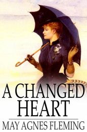 A Changed Heart