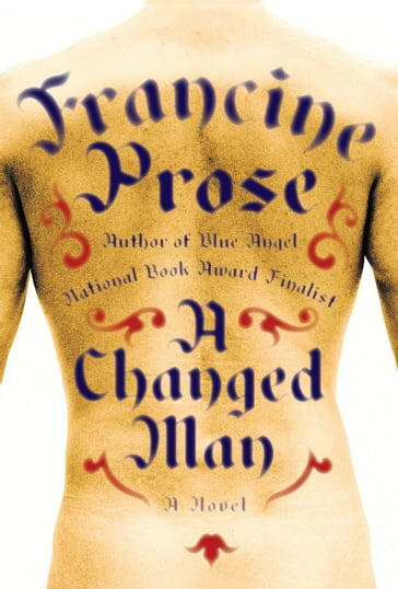 A Changed Man - Francine Prose