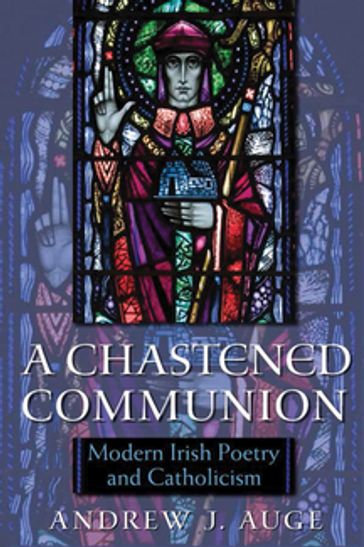 A Chastened Communion - Andrew Auge