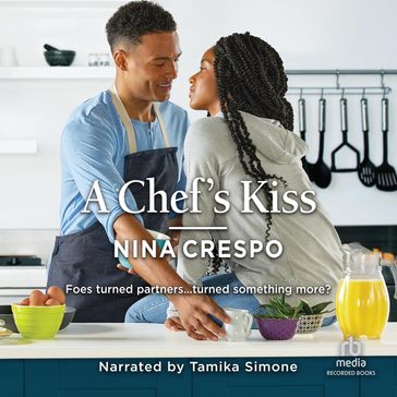 A Chef's Kiss - Nina Crespo