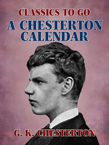 A Chesterton Calendar - G. K. Chesterton