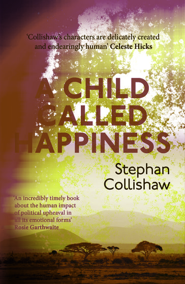 A Child Called Happiness - Stephan Collishaw