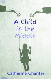 A Child in the Middle