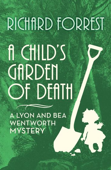 A Child's Garden of Death - Richard Forrest