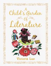 A Child s Garden of Literature