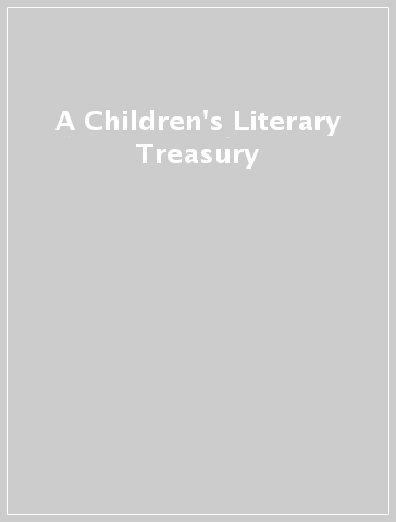 A Children's Literary Treasury